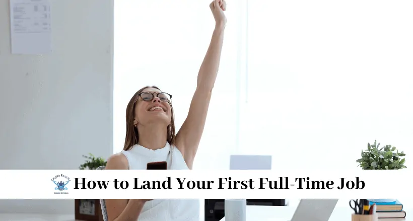 How to Land Your First Job