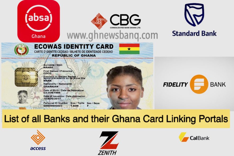 List of all Banks and their Ghana Card Linking Portals