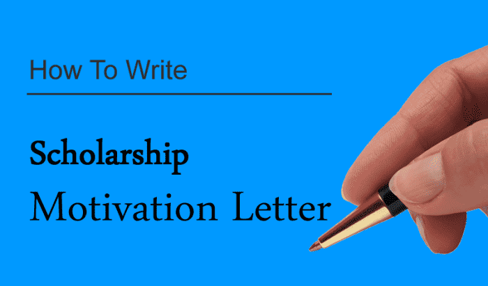 How To Write Motivation Letter for Scholarship Application