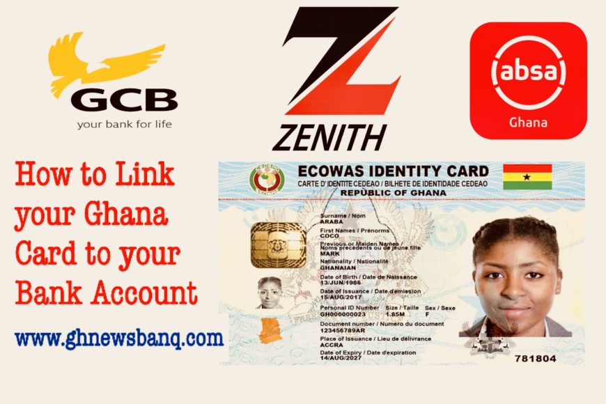 How To Link your Ghana Card to your Bank Account