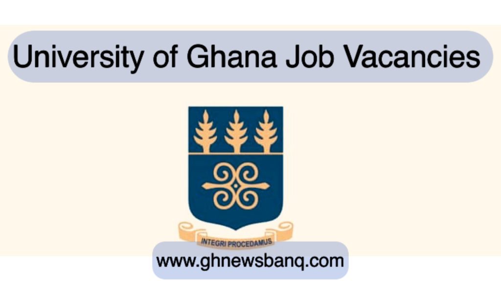 Recruitment at the University of Ghana 2022