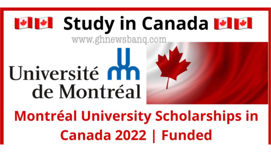 Study in Canada: Montreal University Fully Funded Scholarships 2022