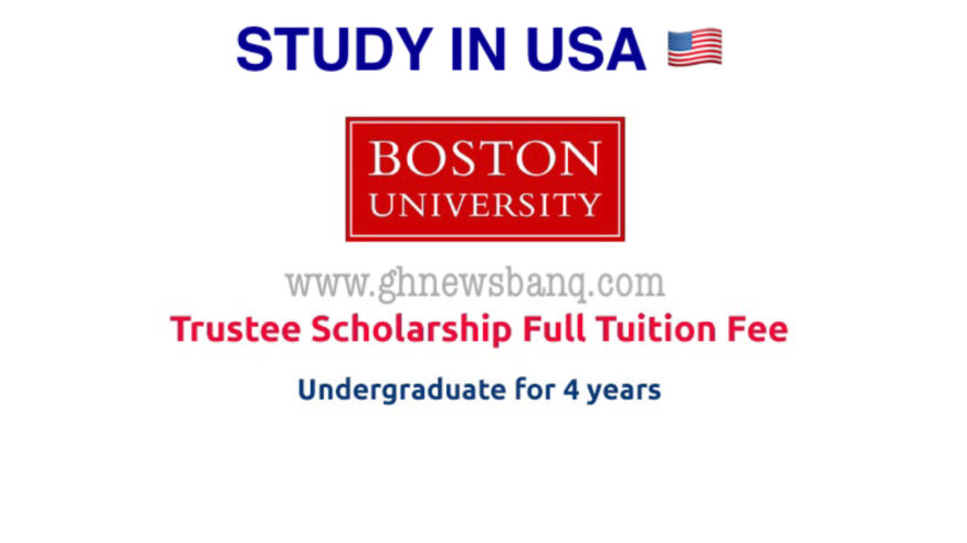 Study in USA: Boston University Trustee Scholarship for Undergraduates