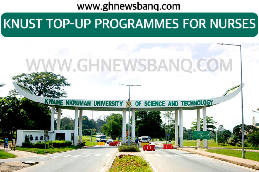 KNUST Nursing and Midwifery Top-Up Programmes 2022/2023