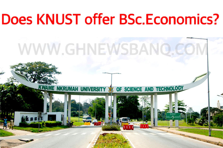 knust-does-knust-offer-bsc-economics-ghnewsbanq