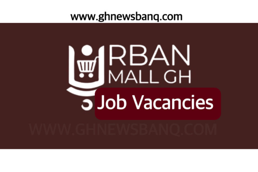 Employment Opportunity At Urban Mall Gh