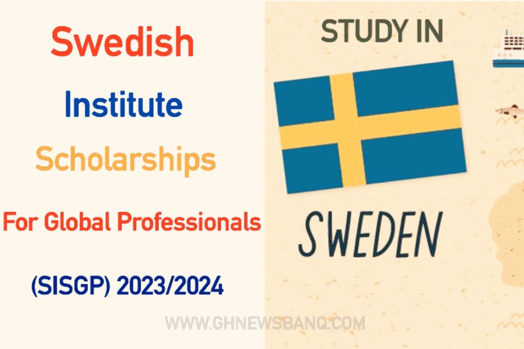 Swedish Institute Scholarships for Global Professionals (SISGP) 2023/2024