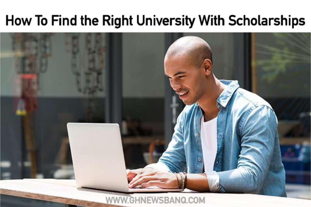 How to Find the Right University with Scholarships