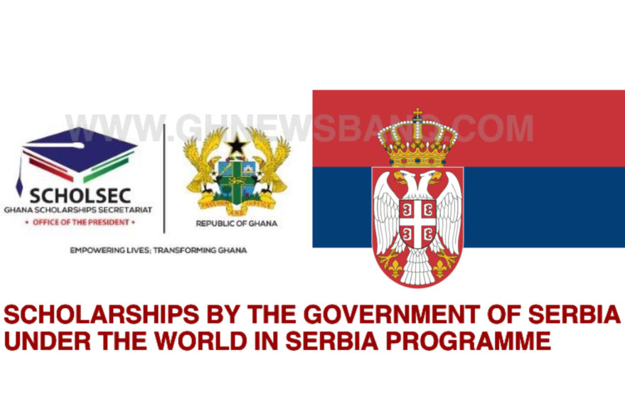 Ghana Scholarship Secretariat and Government of Serbia Scholarships