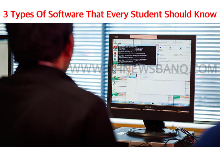 3 Types of Software That Every Student Should Know.