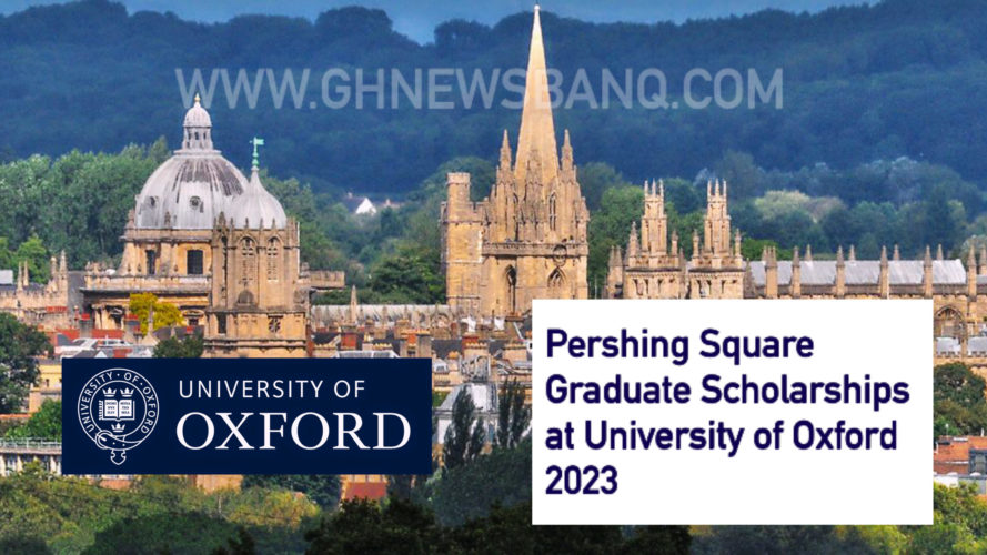 Pershing Square Graduate Scholarships at University of Oxford 2023