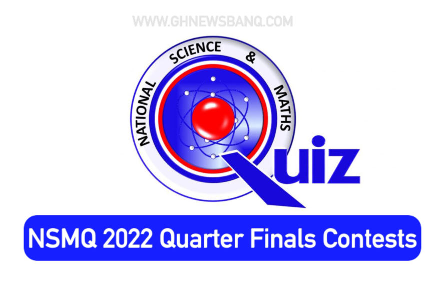 NSMQ 2022: Quarter Finals Contests