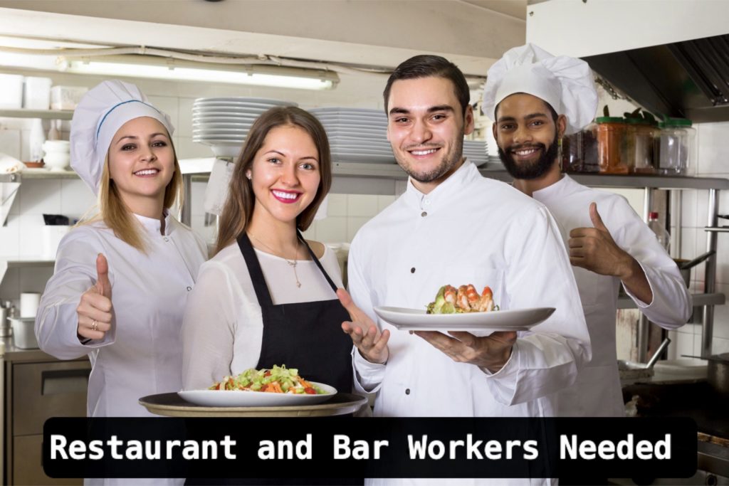 Restaurant and Bar workers needed for Employment.