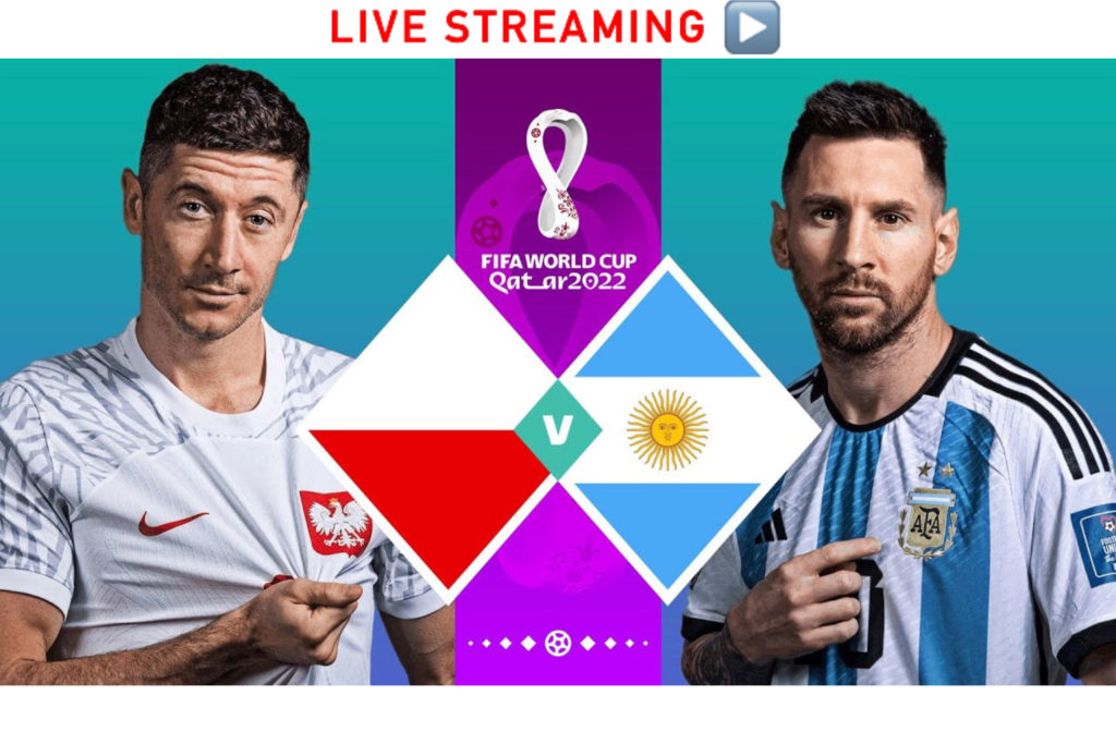 Live Stream Poland vs Argentina : Lineups and LIVE updates