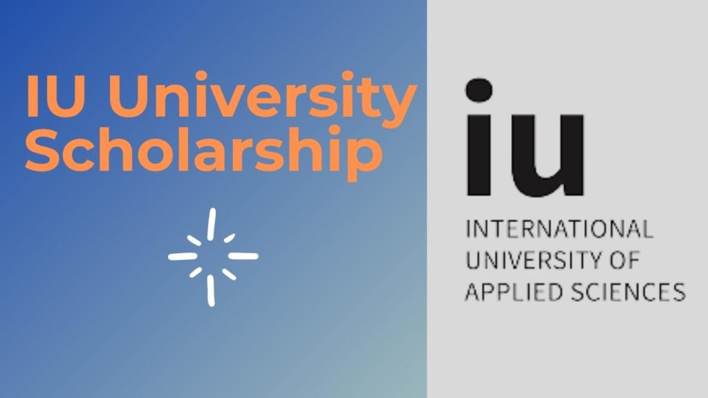 Fully Funded Scholarships at IU University Germany 2023 | Without IELTS