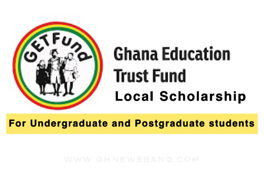 GETFund Local Scholarship 2022/2023: How To Apply Online