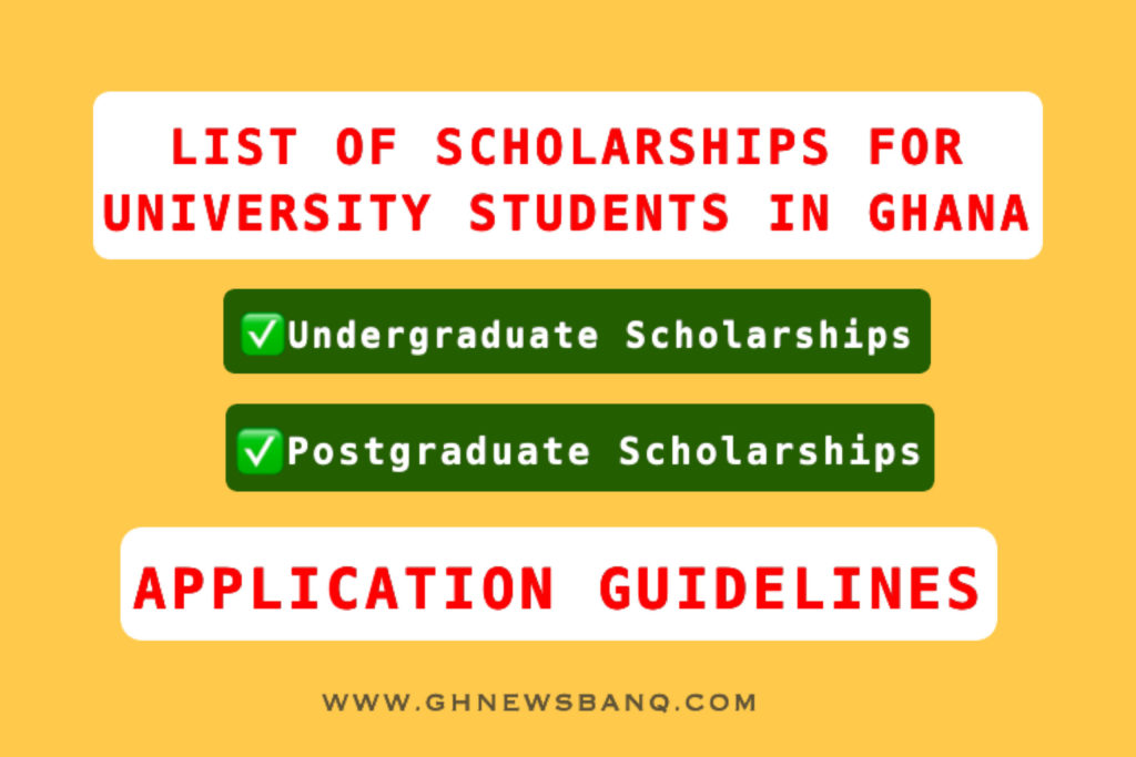 List of scholarships For University Students in Ghana GhnewsbanQ