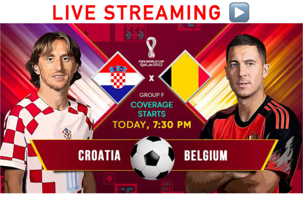 Live Stream FIFA World Cup 2022: Belgium vs Croatia Live