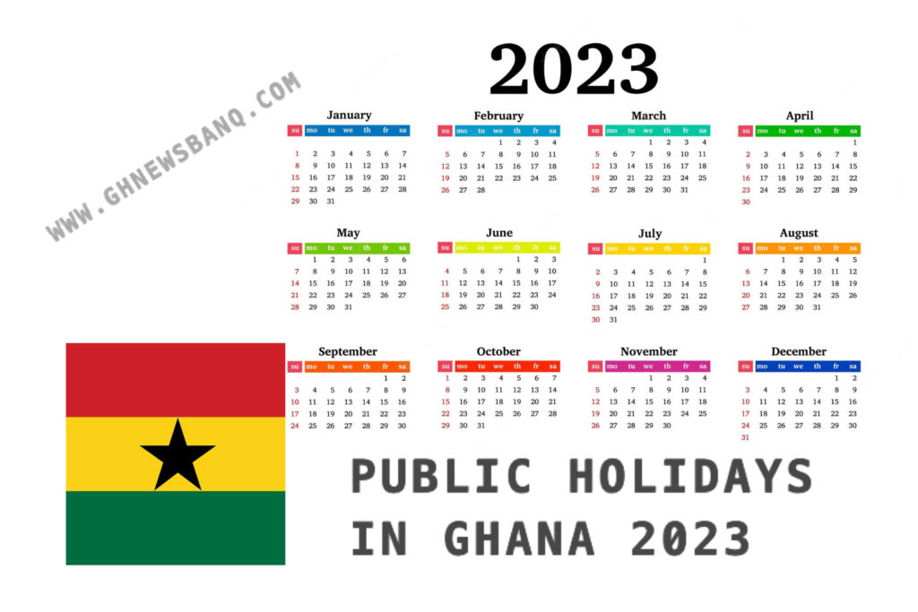 Here Are The Public Holidays In Ghana 2023 GhnewsbanQ