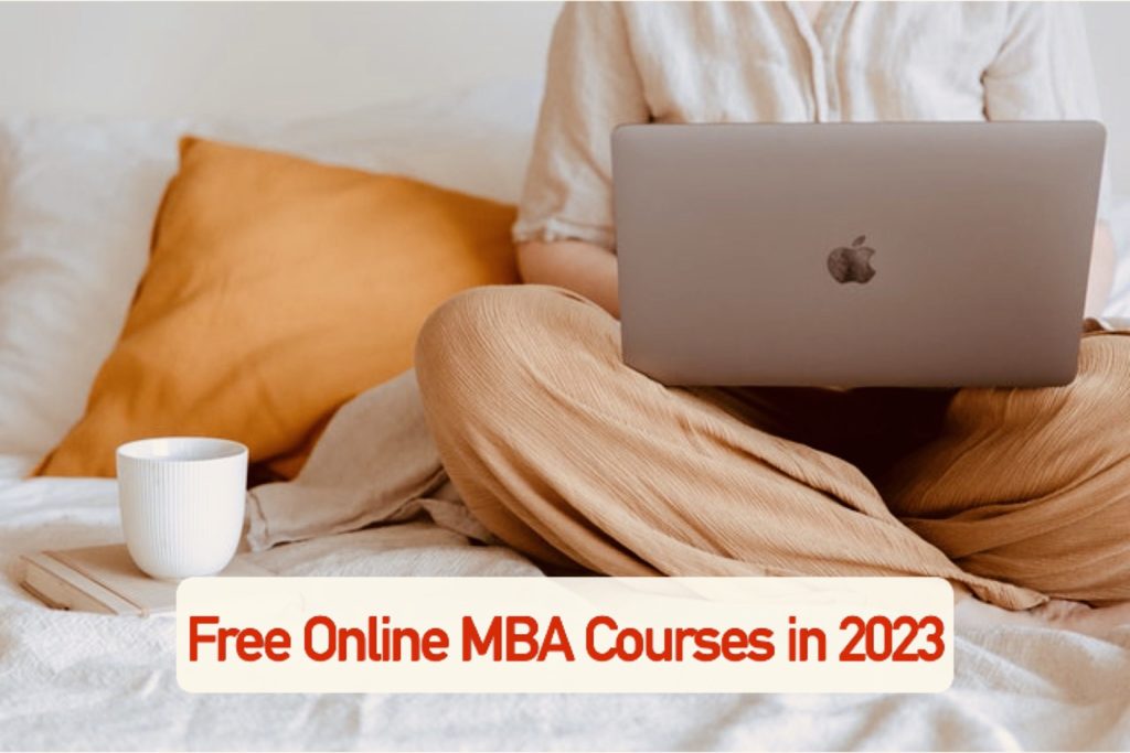 Free Online MBA Courses To Enroll in 2023