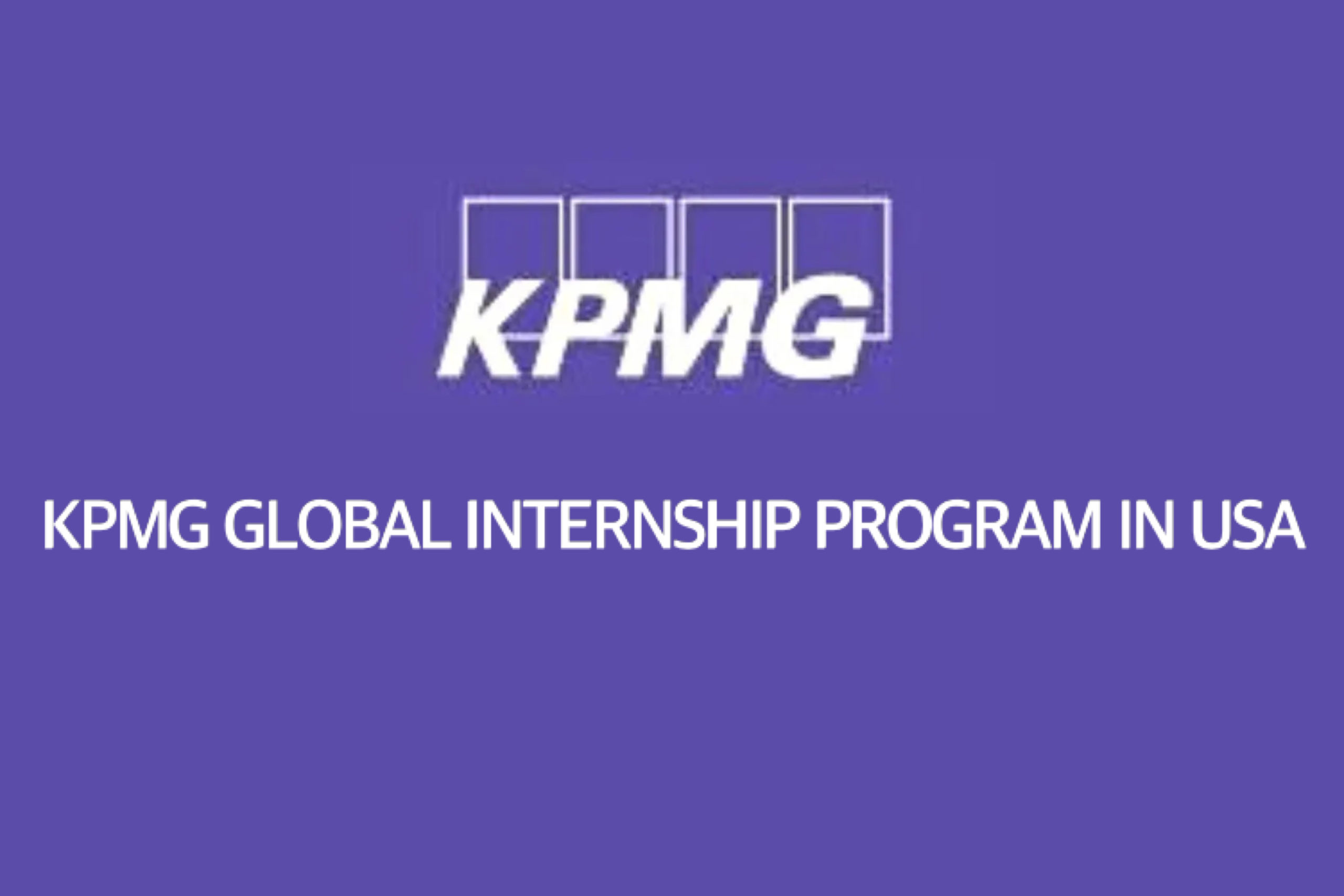 KPMG Global Internship Program in USA 2023 GhnewsbanQ