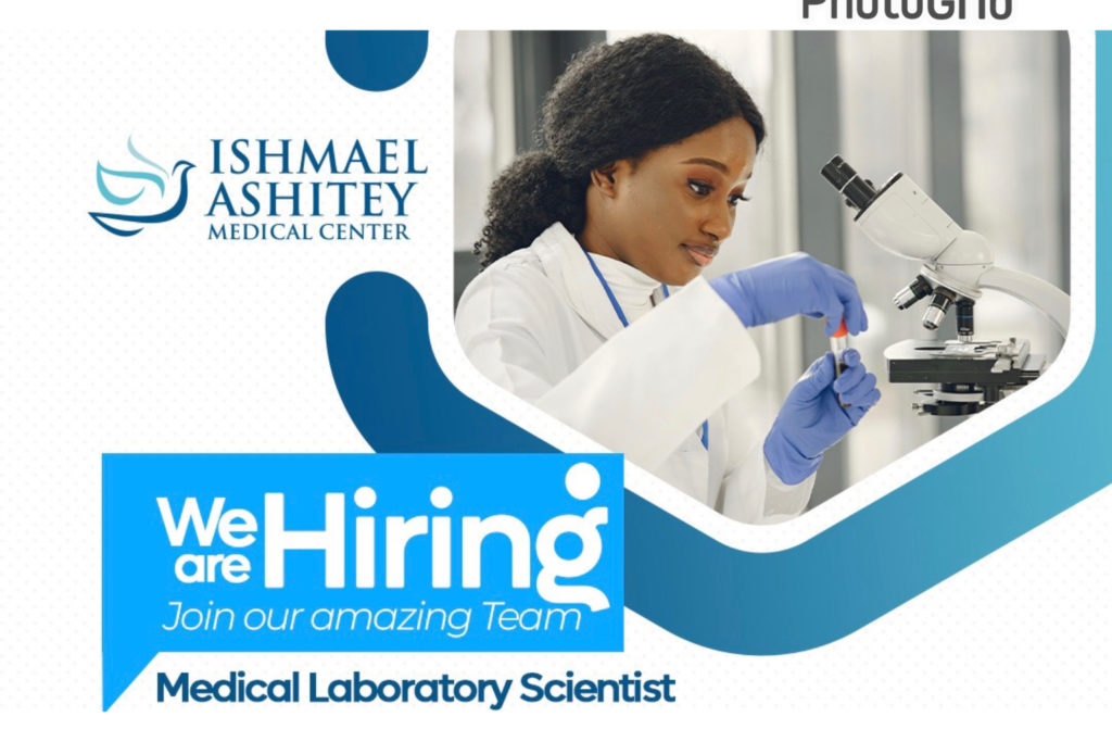 Medical Laboratory Scientist Position At Ishmael Ashitey Medical Center