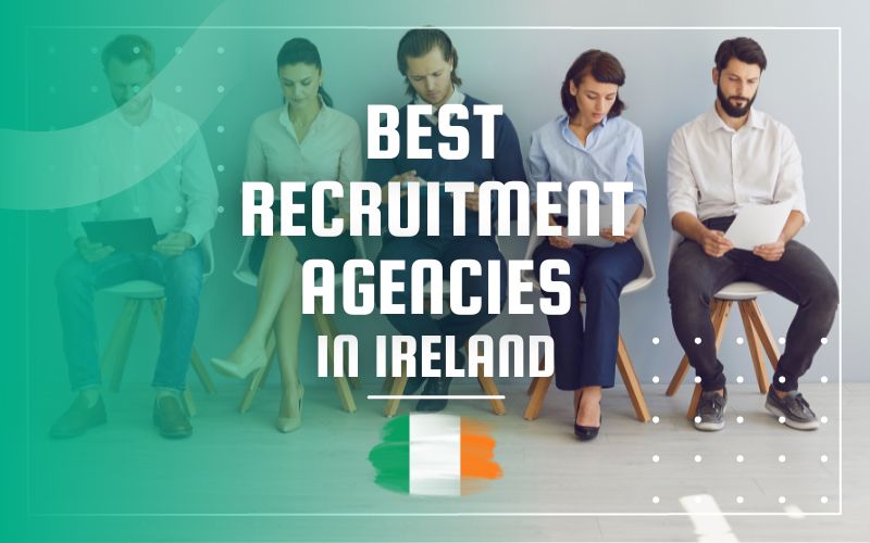 Recruitment Agencies in Ireland