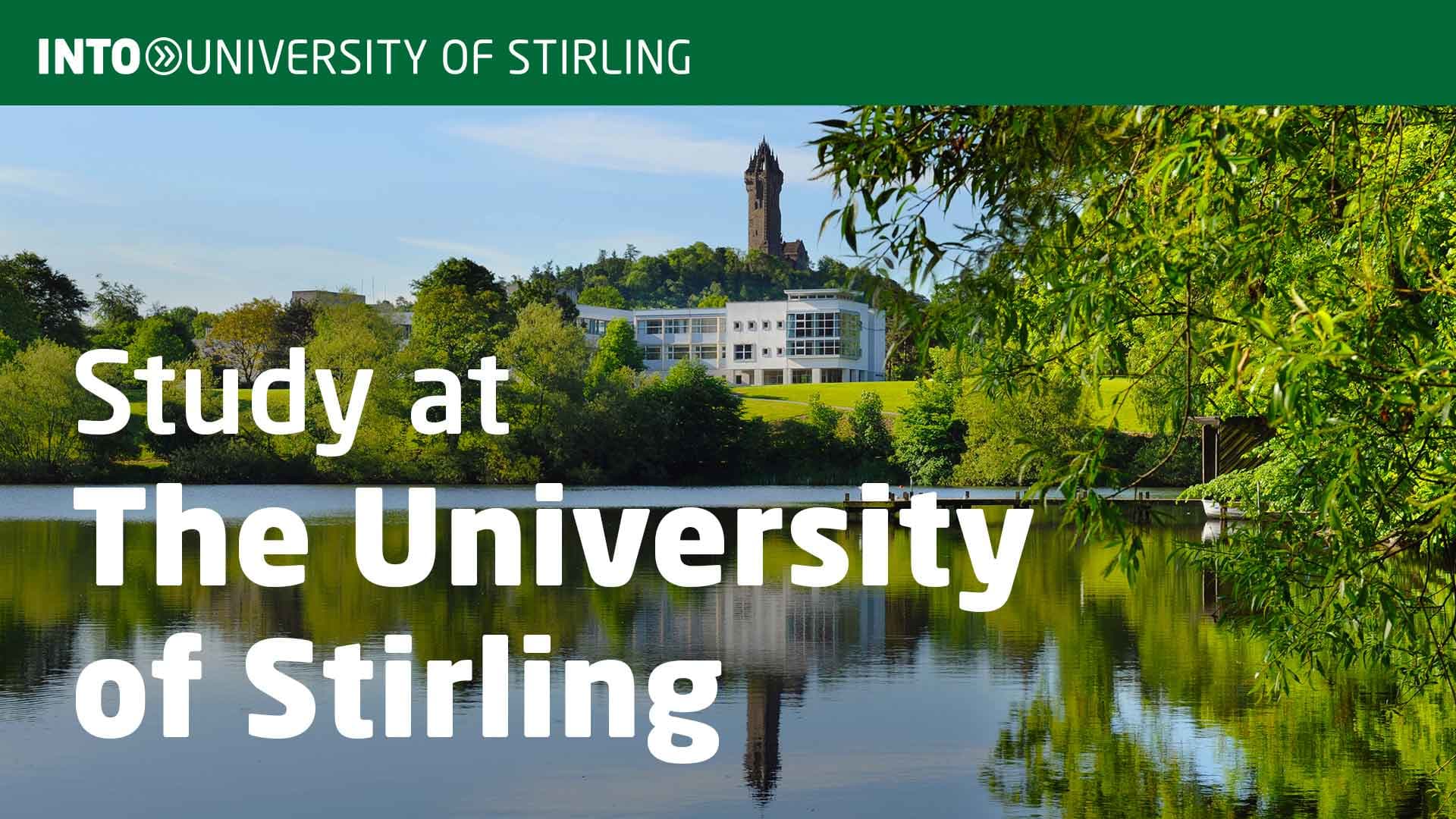 University of Stirling Postgraduate International Excellence Scholarship